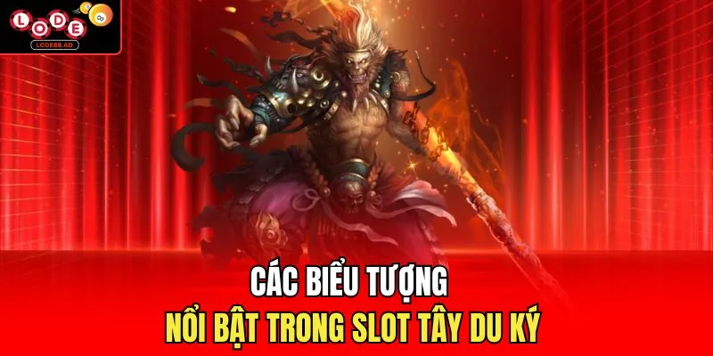 Các biểu tượng nổi bật trong slot tây du ký