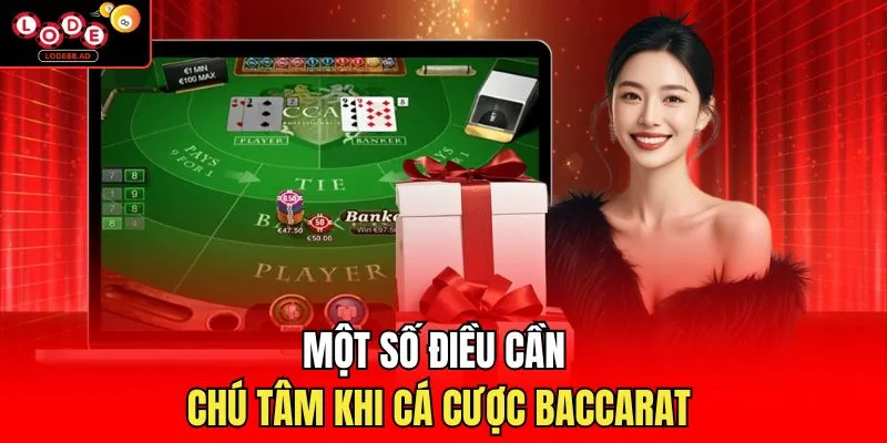 Một số điều cần chú tâm khi cá cược baccarat